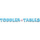 Toddler Tables