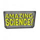 Amazing Science!